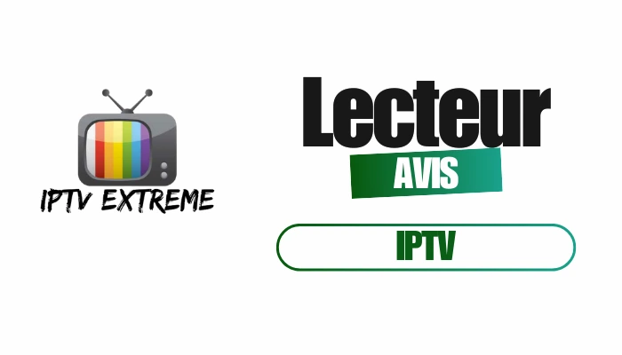 iptv extreme comme lecteur iptv xiaomi