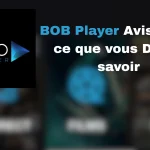 Bob Player Avis : Test complet