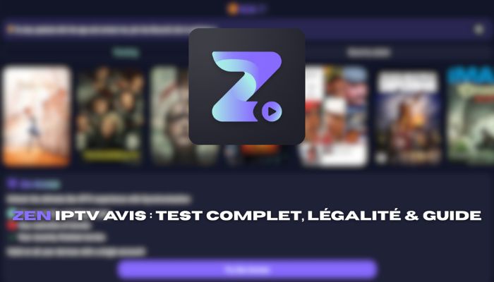 Zen IPTV Avis et test