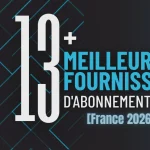 Meilleurs Fournisseurs d'Abonnement IPTV