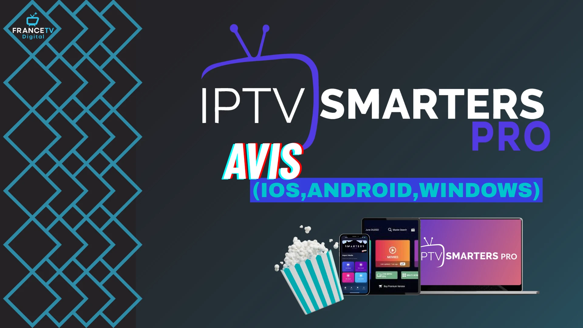 IPTV Smarters Pro Avis (2026) : Est-ce le Meilleur?