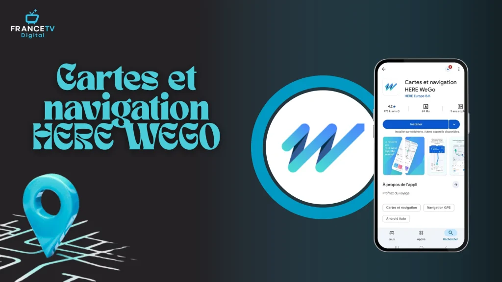 Cartes et navigation HERE WEGO