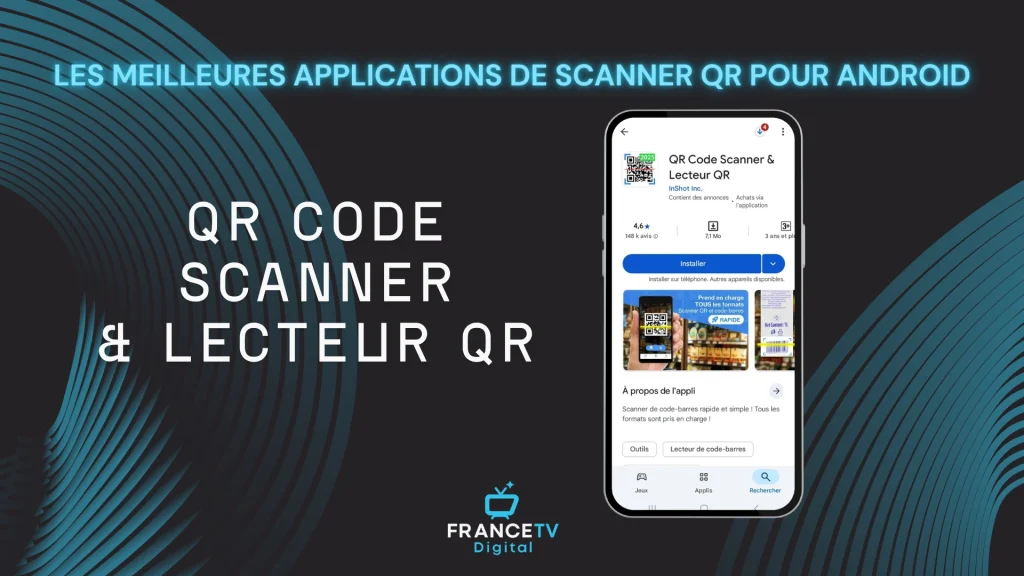 QR Code Scanner & Lecteur QR