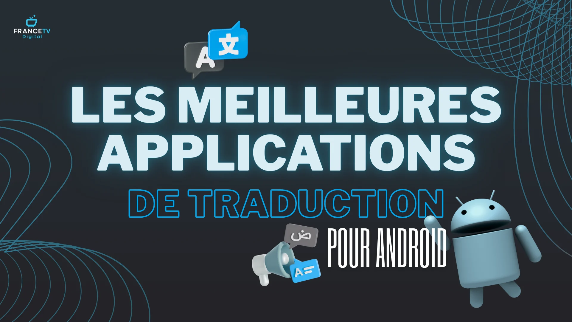 Top 17 Applications de Traduction Android (2026)